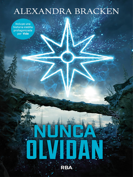 Detalles del título Mentes poderosas 2--Nunca olvidan de Alexandra Bracken - Disponible